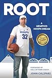 Root: A Memphis Hoops Dream