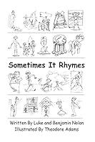 Sometimes It Rhymes 1503068722 Book Cover