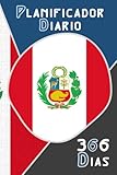  Planificador diario - 366 dias: Perú Planificador diario página al día, de enero a diciembre. 370 páginas - 6\' x 9\' (15,24 x 22,86 cm), un día en la ... Organizador para mujeres y hombres\"