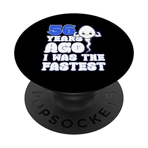 56 cumpleaños Hace 56 años yo era el más rápido PopSockets PopGrip Intercambiable