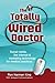 The Totally Wired Doctor: Social media, the Internet & marketing technology for medical practices