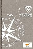 Zypern Reisetagebuch: Reise Tagebuch zum Selberschreiben, ca. A5 - Journal Dotted Punkteraster, Bucket List für Urlaub, Ferien Trip Tour, Auslandsjahr, Auswanderer - Notizbuch Dot Grid punktiert - Stylesyndikat Zypern Bücher 