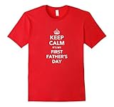 Mens New Dad Tshirt - Keep Calm It's My First Father's Day