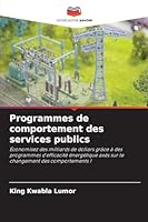 Programmes de comportement des services publics (French Edition) 6202421290 Book Cover