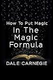 How To Put Magic In The Magic Formula