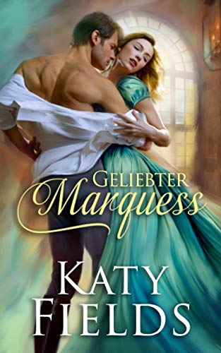 Geliebter Marquess: Rogue Hearts (German Edition)