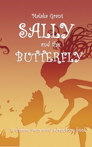 Sally and The Butterfly (Full Color Edition): A... 1512315095 Book Cover