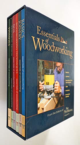 Essentials of Woodworking: Key Advice on Every Aspect of Woodworking