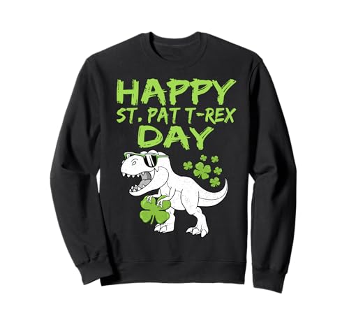 Happy St Pat Trex Day Dinosaur St Patricks Day Toddler Boys Sweatshirt