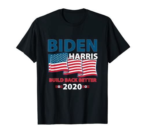 Biden Harris costruisce meglio 2020 Biglietto democratico Maglietta