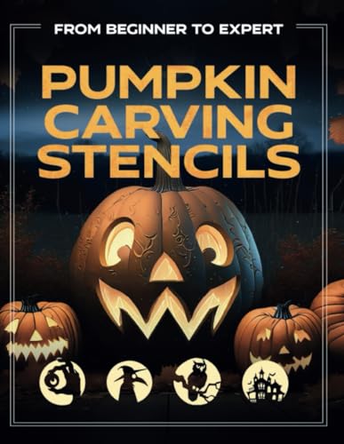 Pumpkin Carving Stencils: 35 Patterns for Making Halloween Pumpkins / Fun Stencils for Beginners and
