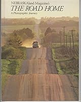 NEBRASKAland Magazine's The Road Home: A Photographic Journey B00A0XV312 Book Cover