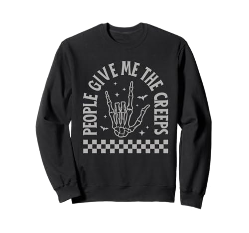People Give Me the Creeps esqueleto mano Halloween gráfico Sudadera