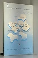 Les effets de la présence de l'expérimentateur dans les sciences du comportement (Monographies françaises de psychologie) 2222018323 Book Cover