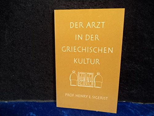 Der Arzt in der griechischen Kultur.