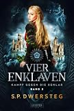 VIER ENKLAVEN (Kampf gegen die Xenlar - Band 2): Roman