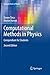 Computational Methods in Physics: Compendium for Students (Graduate Texts in Physics)