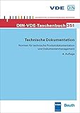 Technische Dokumentation: Normen für technische Produktdokumentation und Dokumentenmanagement (DIN-VDE-Taschenbuch)