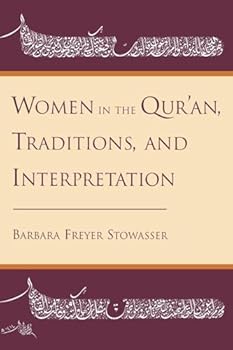 Paperback Women in the Qur'an, Traditions, and Interpretation Book