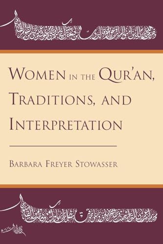 Women in the Qur'an, Traditions, and Interpretation
