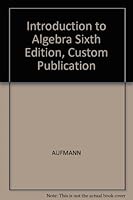 Introduction to Algebra Sixth Edition, Custom Publication 0618273468 Book Cover