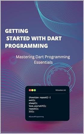Getting Started with Dart Programming