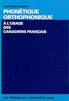 Phonétique orthophonique à l'usage des canadiens-français 2763761712 Book Cover