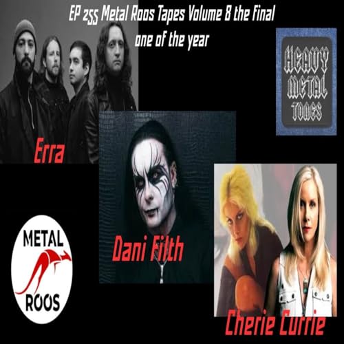 EP 255 The Christmas Metal Roos Tapes Volume 8