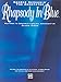 George Gershwin -- The Annotated Rhapsody in Blue: Restored to Gershwin's Original Manuscript by Alicia Zizzo (Advanced Piano) -  Paperback