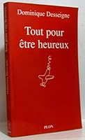 TOUT POUR ETRE HEUREUX 2259198805 Book Cover