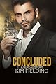 Concluded: A Bureau Story (The Bureau Book 13) (English Edition)