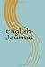 English Journal: Organized Class Notes