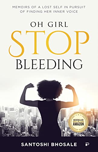 Oh Girl, Stop Bleeding