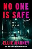 No One Is Safe: A Novel (Noone Thriller Book 1)