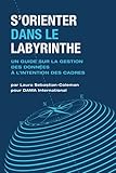  S’orienter Dans Le Labyrinthe: Un Guide Sur La Gestion Des Données À L’intention Des Cadres