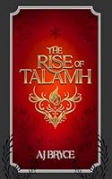 The Rise of Talamh: The final instalment to 'The Heart of Gaoithe'. (The Seanchas Collection) 106877035X Book Cover