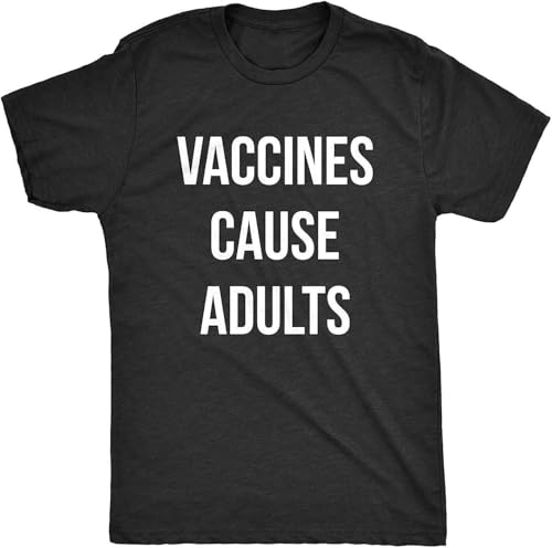 Men's Vaccines Cause Adults Tshirt Funny Pro Vaxxer Tee T-Shirt Balck Manches Courtes(Large)