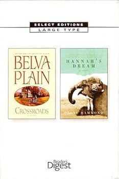Reader's Digest Select Edition: Crossroads and Hannah's Dream in Large Print