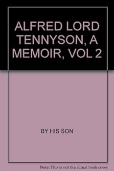 Hardcover ALFRED LORD TENNYSON, A MEMOIR, VOL 2 Book