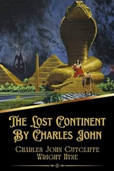 Paperback The Lost Continent By Charles John (Illustrated) Book