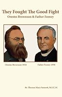 They Fought The Good Fight 1930278446 Book Cover