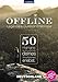 KOMPASS Offline, 50 Legendäre Outdoor-Erlebnisse, Deutschland: Highlights, die du außerhalb deines Smartphones erlebst (KOMPASS Outdoor-Führer, Band 1485)