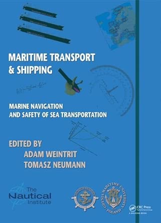 Marine Navigation and Safety of Sea Transportation: Maritime Transport & Shipping Marine Navigation and Safety of Sea Transportation: Maritime Transport & Shipping book cover