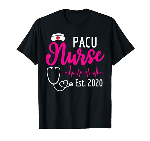 PACU Nurse Est 2020 Nuevo Regalo de Enfermeras Camiseta