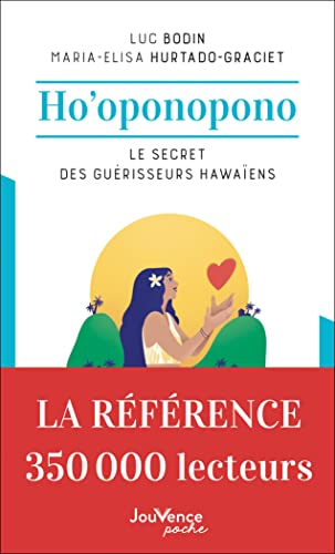 Ho'oponopono: Le secret des guérisseurs hawaiens