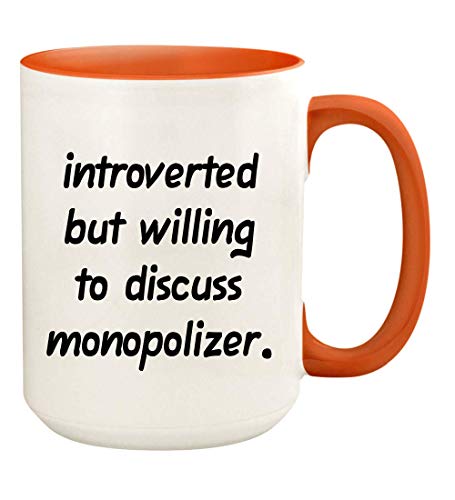 Introverted But Willing To Discuss Monopolizer - 15oz Ceramic White Coffee Mug Cup