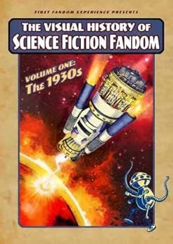 Hardcover The Visual History of Science Fiction Fandom Book