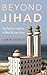 Beyond Jihad: The Pacifist Tradition in West African Islam