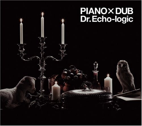 Grand Gallery JAPAN presents PIANO×DUB Grand Gallery JAPAN presents PIANO×DUB