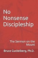 No Nonsense Discipleship 1520651589 Book Cover